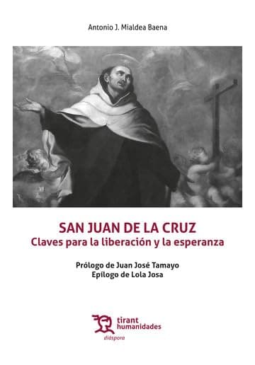 San Juan de la Cruz. Claves para la liberación y la esperanza (Diáspora)