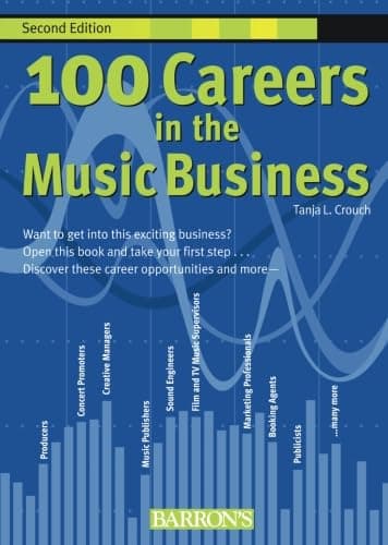 100 Careers in the Music Business