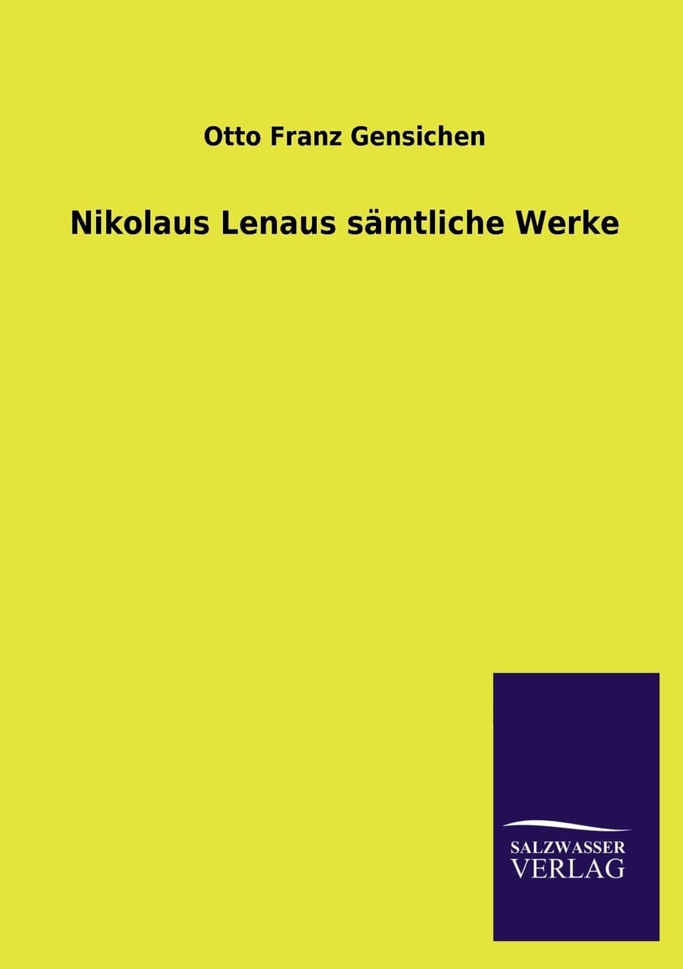 Nikolaus Lenaus sämtliche Werke