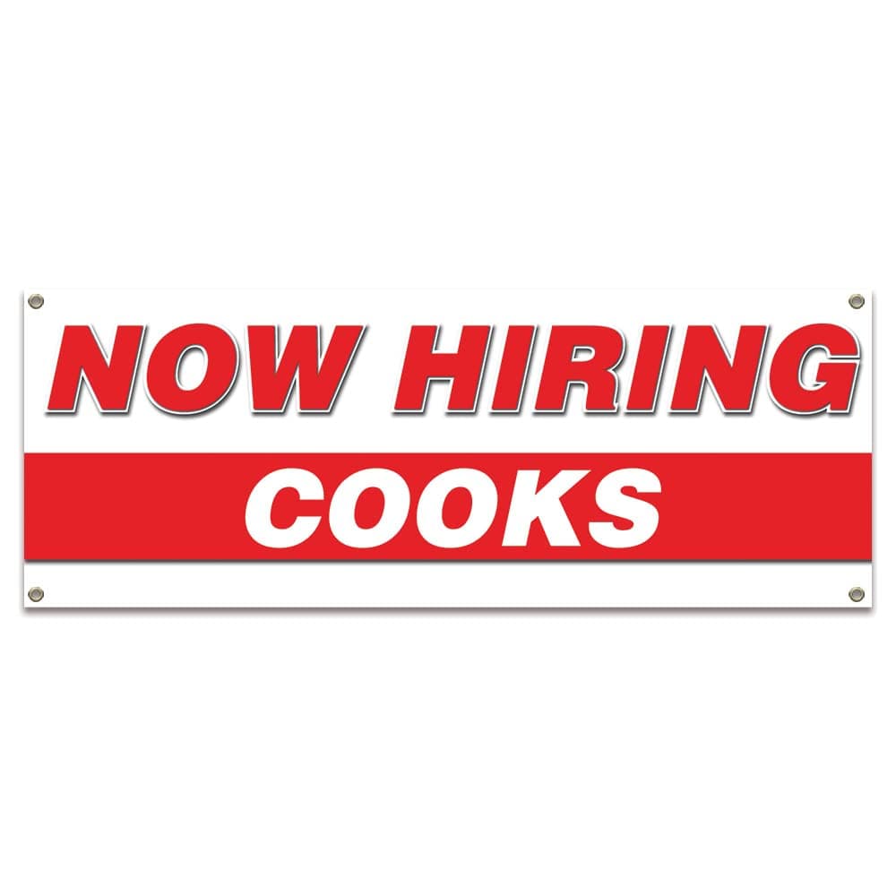 Now Hiring Cooks| 18" X 48" Banner | Apply Inside Employment Help Wanted | Made in The USA