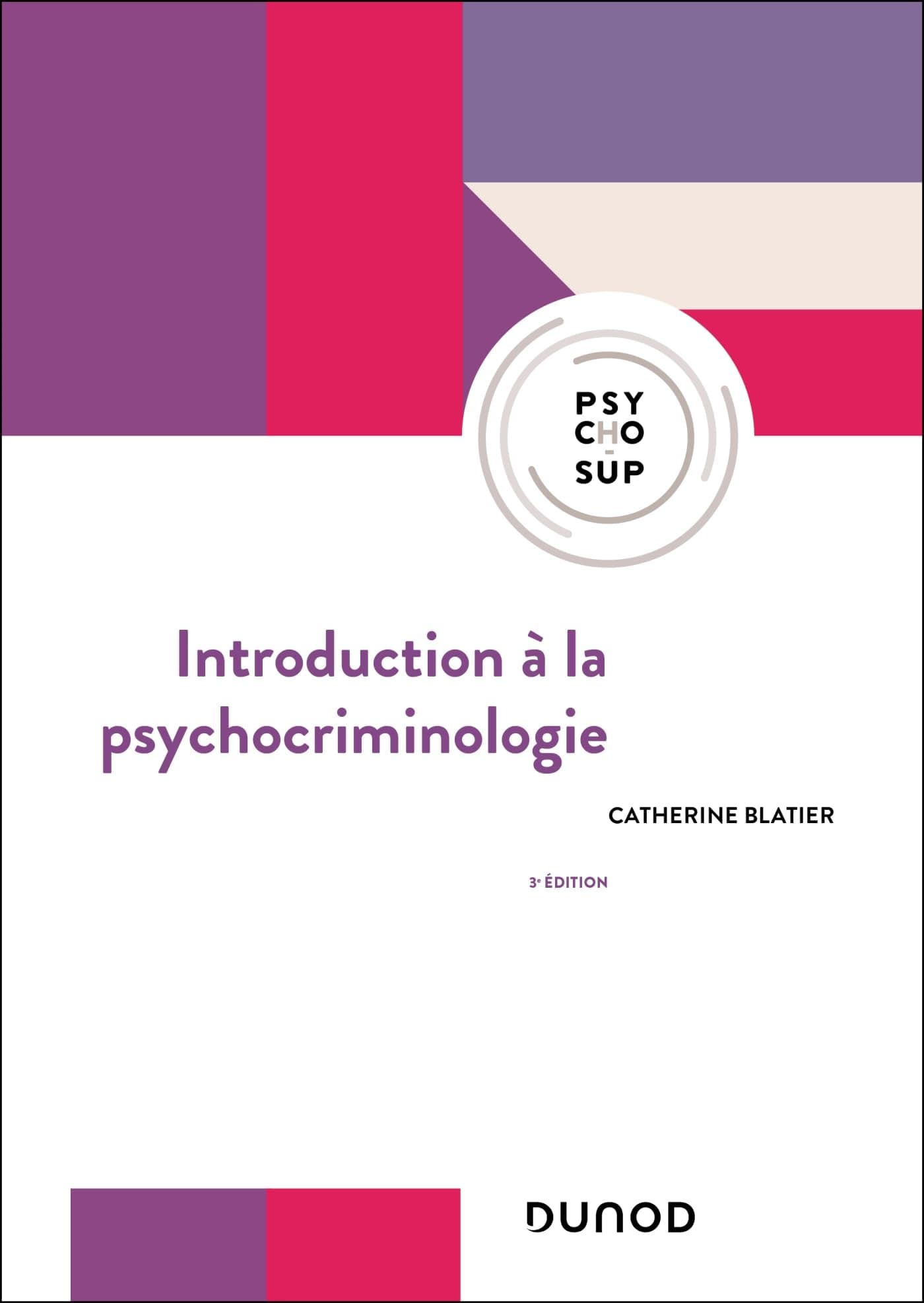 INTRODUCTION À LA PSYCHOCRIMINOLOGIE 3E ÉD
