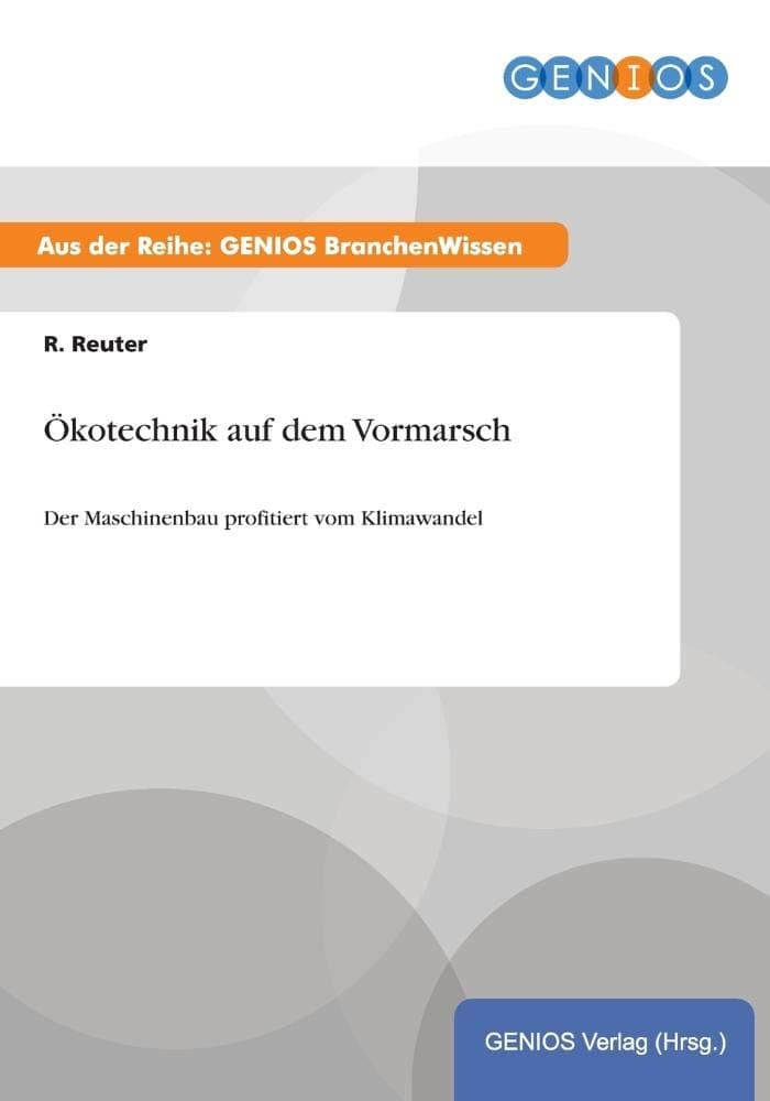 Ökotechnik auf dem Vormarsch: Der Maschinenbau profitiert vom Klimawandel