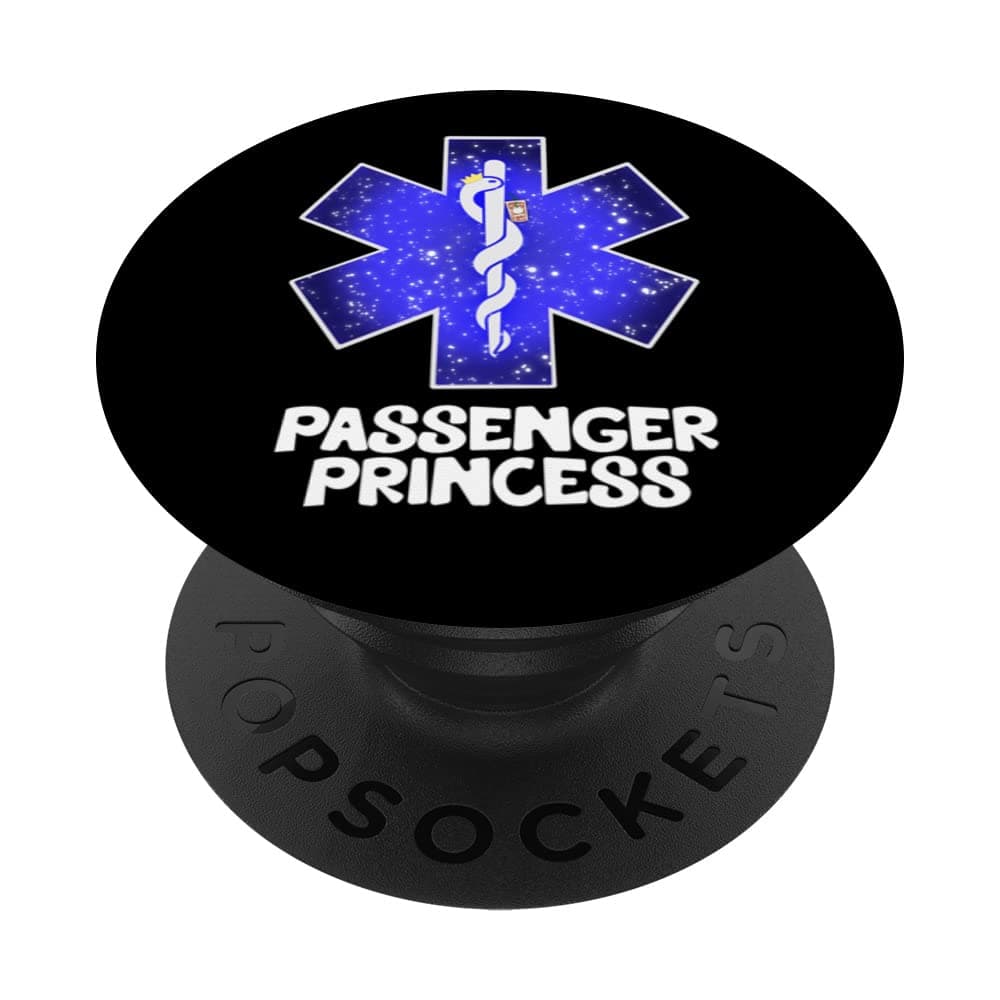 EMS EMT Paramedic Passenger Princess Star of Life Funny PopSockets Swappable PopGrip