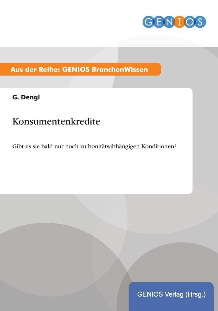 Konsumentenkredite: Gibt es sie bald nur noch zu bonitätsabhängigen Konditionen?