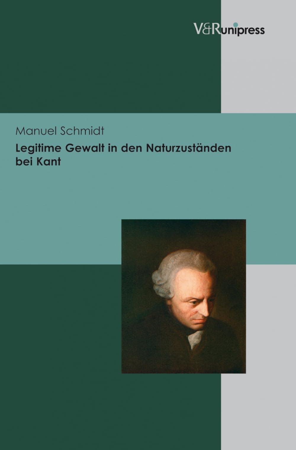 Legitime Gewalt in Den Naturzustanden Bei Kant