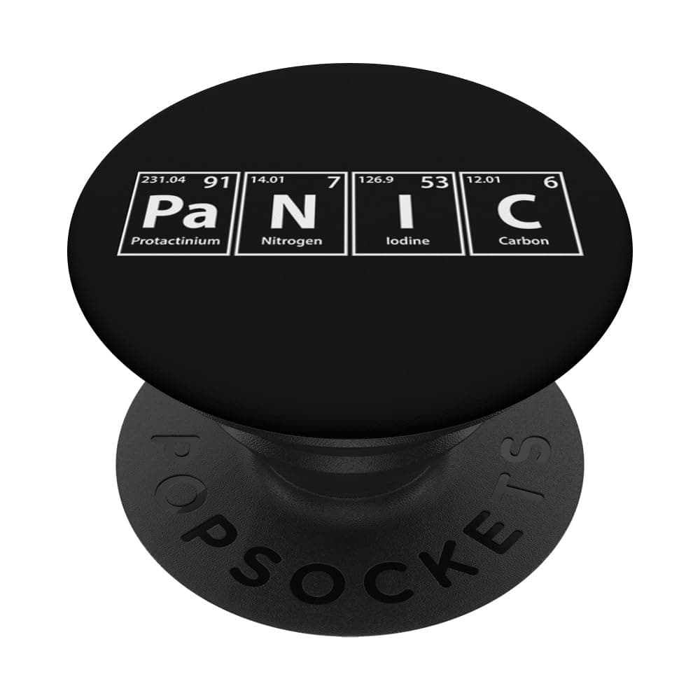 Periodic Tees Co. Panic (Pa-N-I-C) Periodic Table Elements Spelling PopSockets Stand for Smartphones and Tablets
