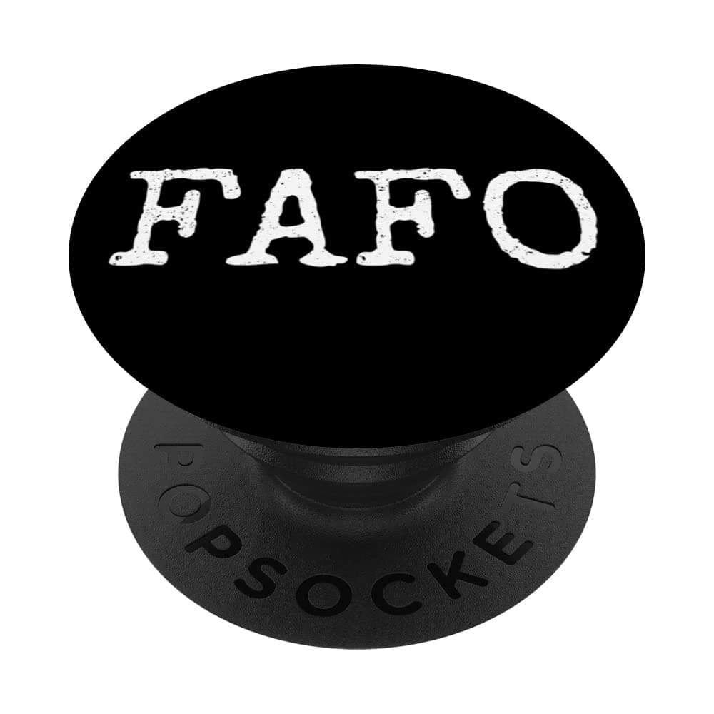 FAFO ACRONYM PopSockets Swappable PopGrip