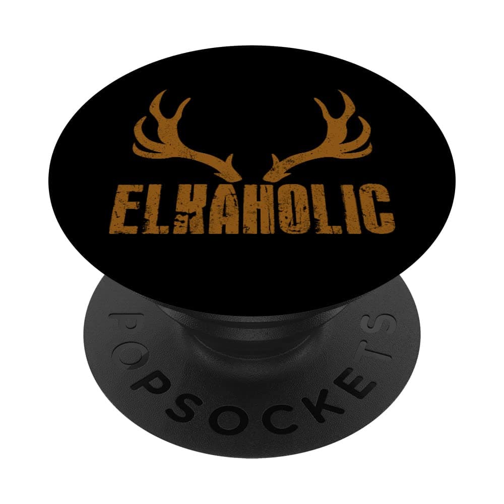 Elkaholic Shirt Funny Hunting Hunter PopSockets Swappable PopGrip