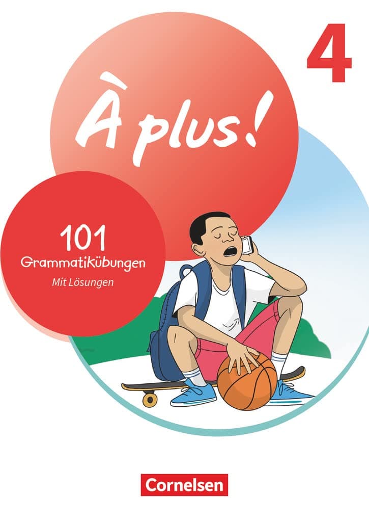 A plus 1. und 2. Fremdsprache. Band 4 - 101 Grammatikubungen [French]