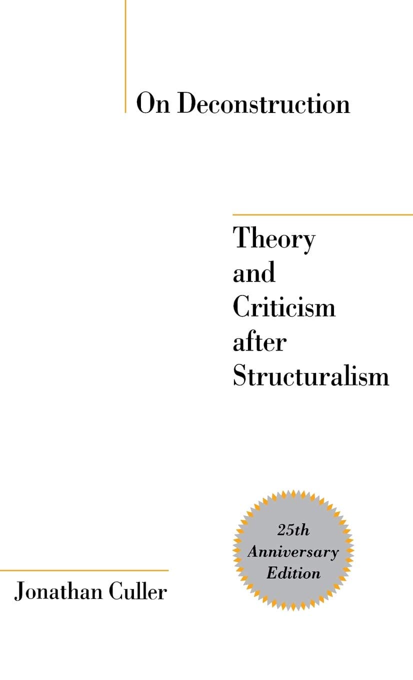 On Deconstruction: Theory and Criticism After Structuralism
