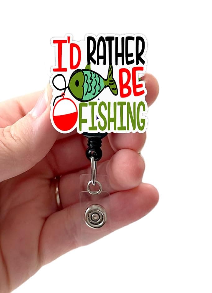 I'd Rather Be Fishing Badge Reel Acrylic, Masculine Badge, Murse Badge, Retractable Badge Reel With Swivel Clip and Extra-Long 34 inch cord - Badge Holder
