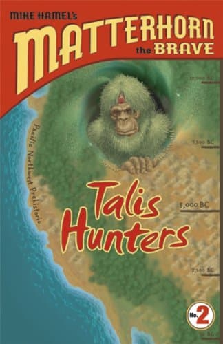 Talis Hunters (Matterhorn The Brave)