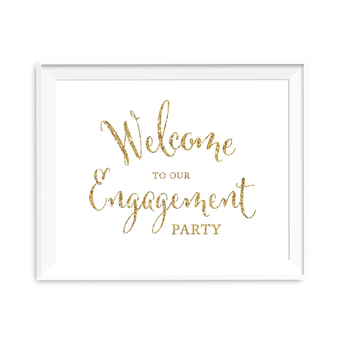 Andaz Press Wedding Party Signs, Gold Glitter Print, 8.5x11-inch, Welcome to our Engagement Party, 1-Pack, Not Real Glitter