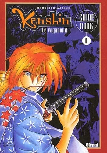 KENSHIN LE VAGABOND GUIDE BOOK T01
