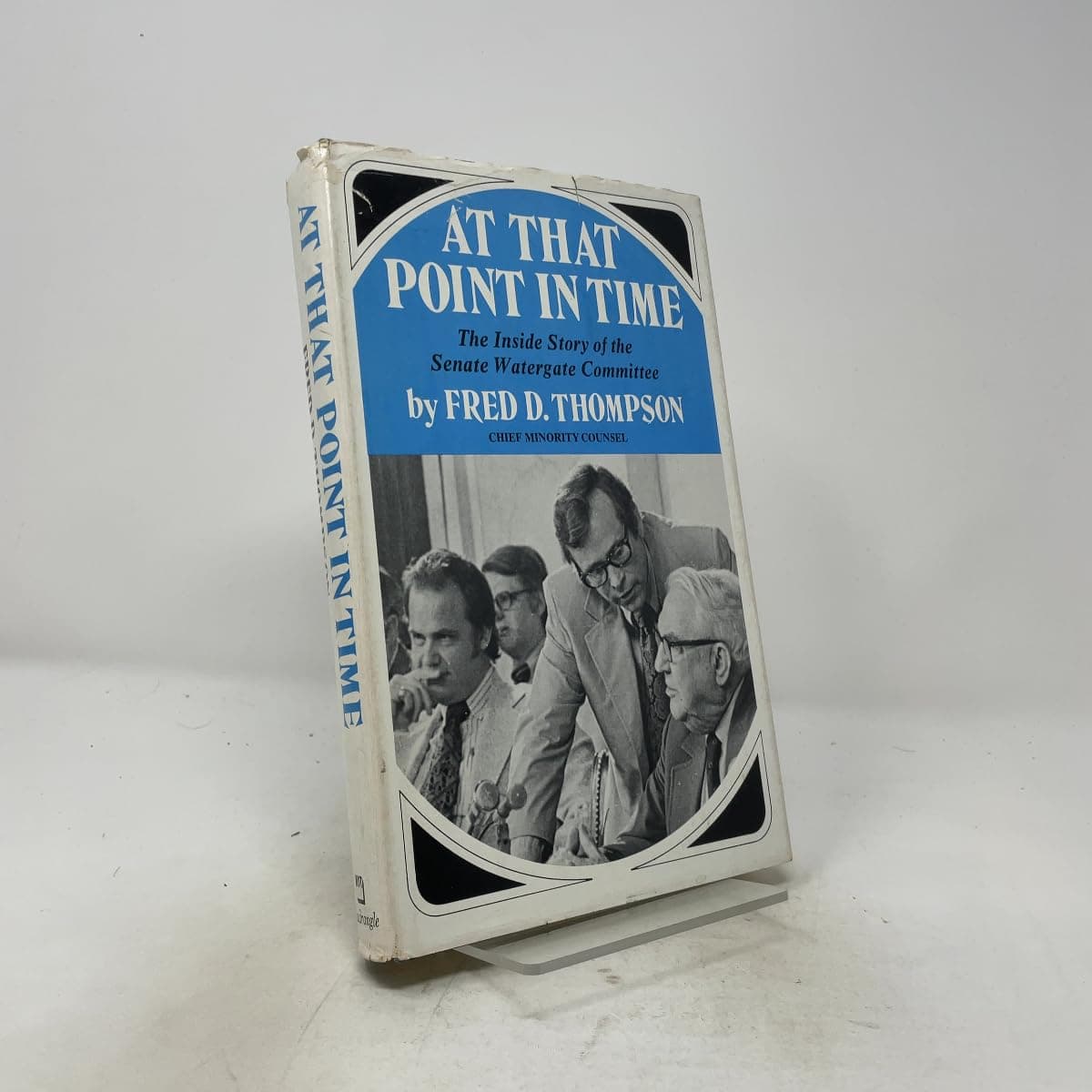 At That Point in Time: The Inside Story of the Senate Watergate Committee