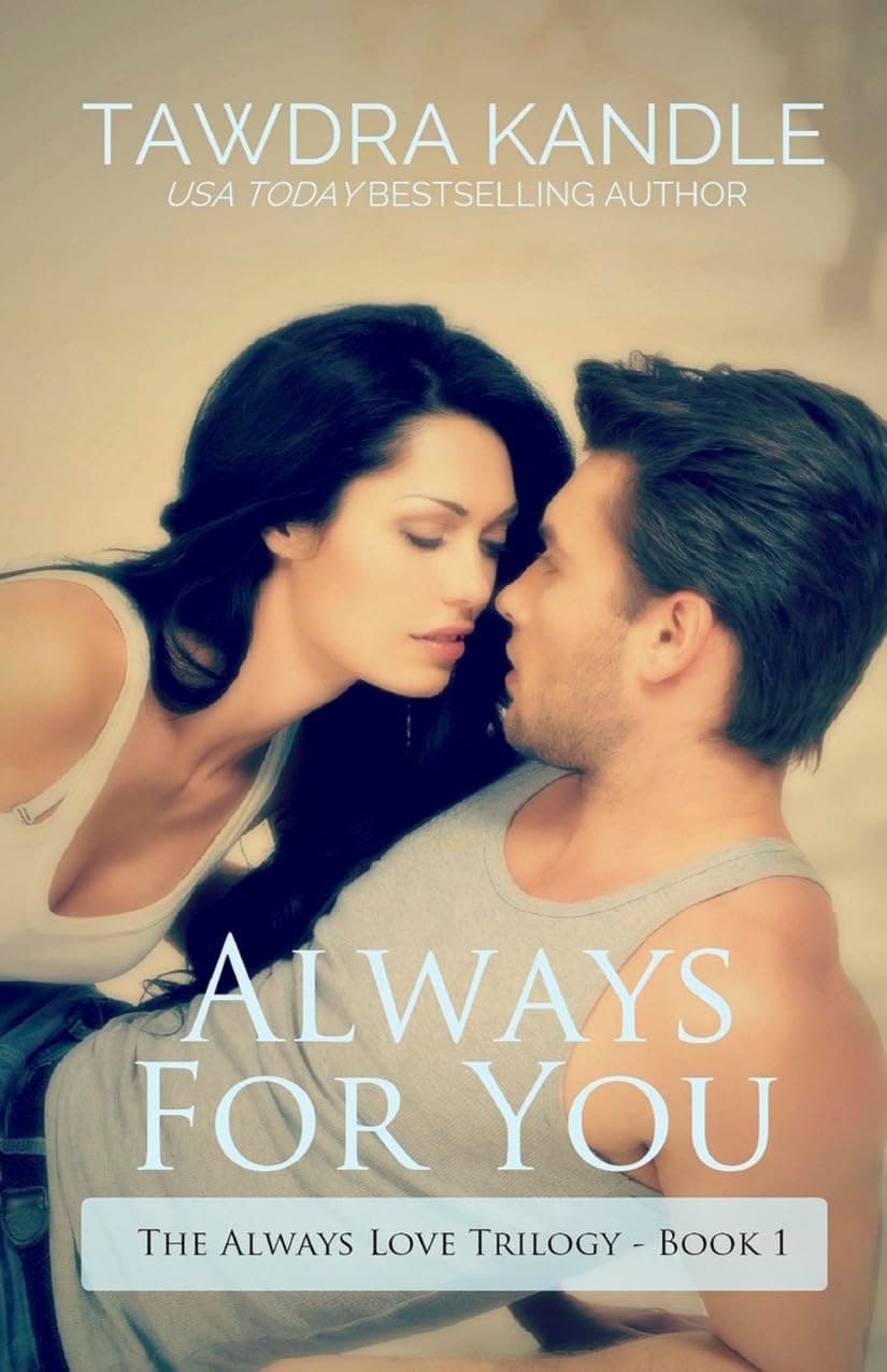 Always for You: The Always Love Trilogy Book 1