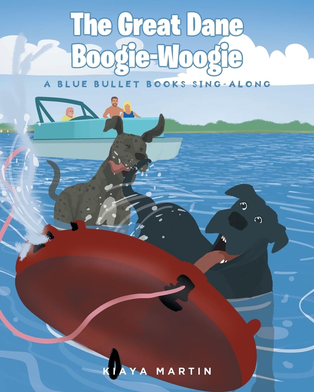 The Great Dane Boogie-Woogie: A Blue Bullet Books Sing-Along