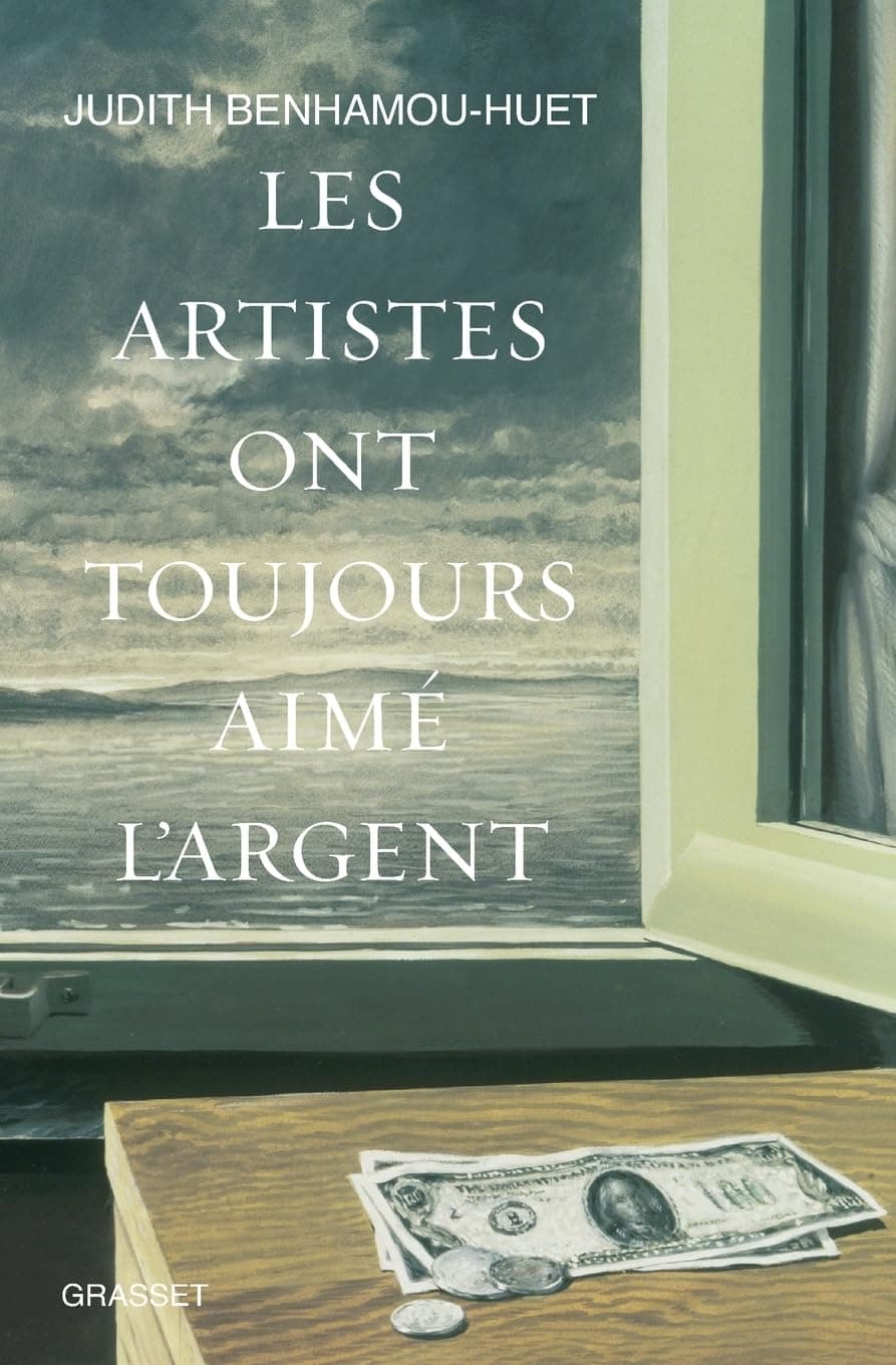 ARTISTES ONT TOUJOURS AIMÉ L'ARGENT (LES)