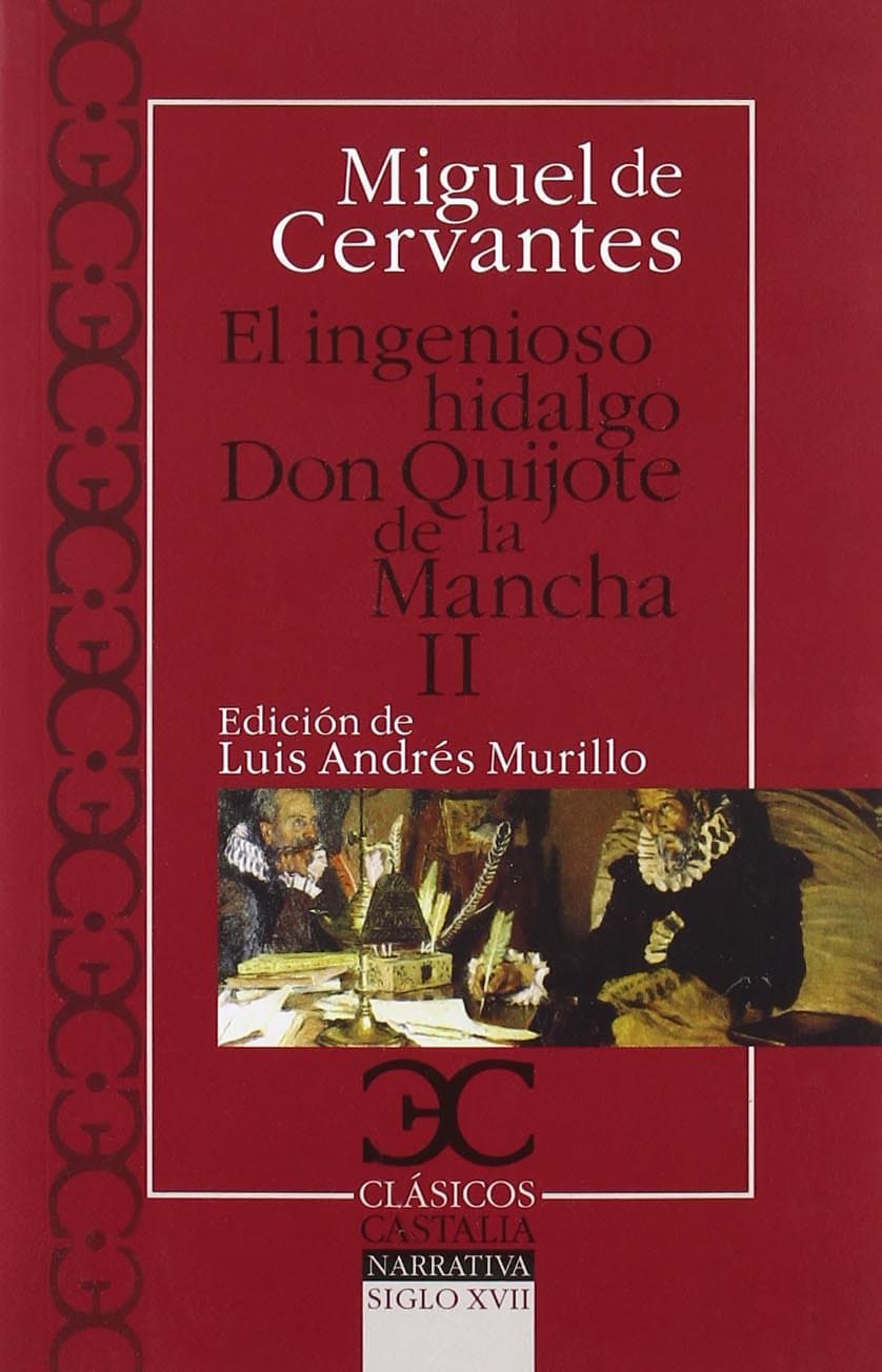 Ingenioso hidalgo Don Quijote de la Mancha - II, El