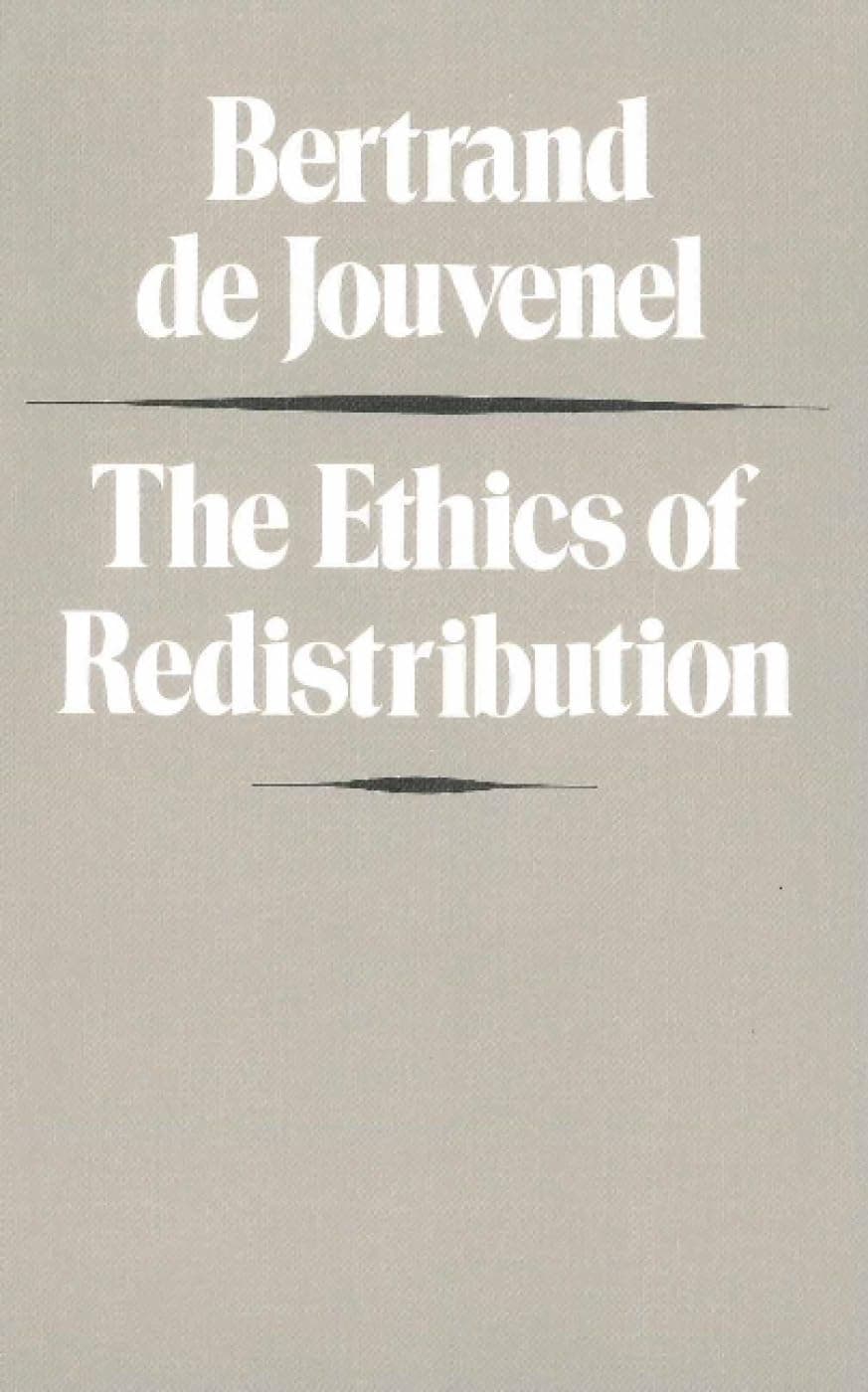 The Ethics of Redistribution
