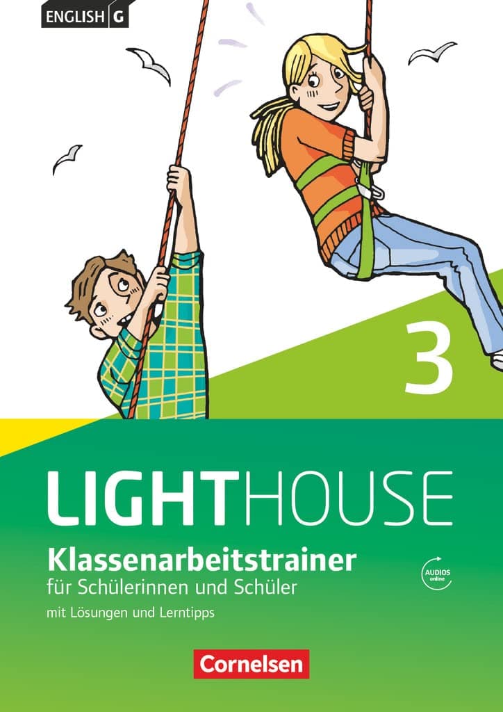 English G LIGHTHOUSE 03: 7. Schuljahr. Klassenarbeitstrainer mit Lösungen und Audio-CD