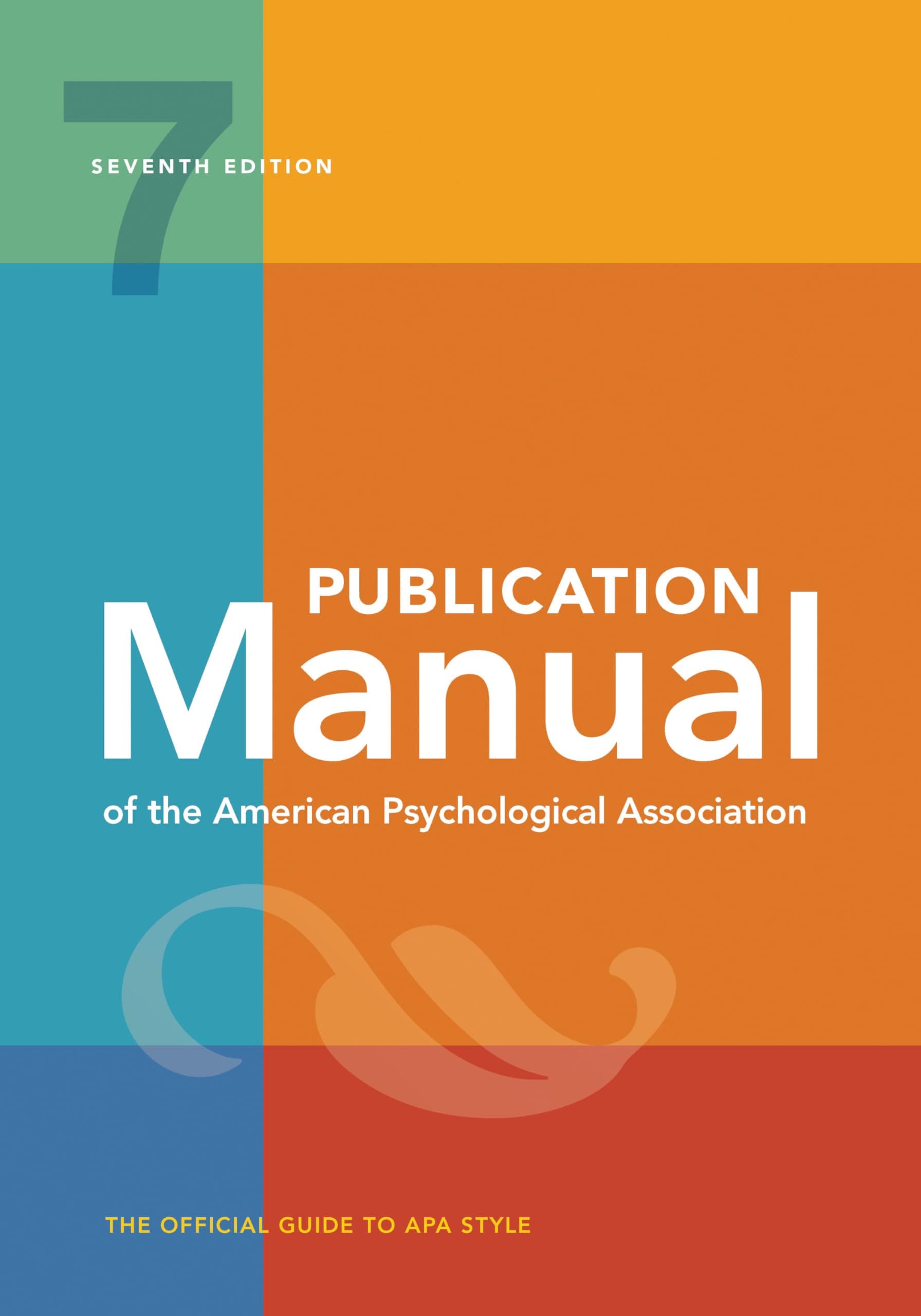 Publication Manual (OFFICIAL) of the American Psychological Association