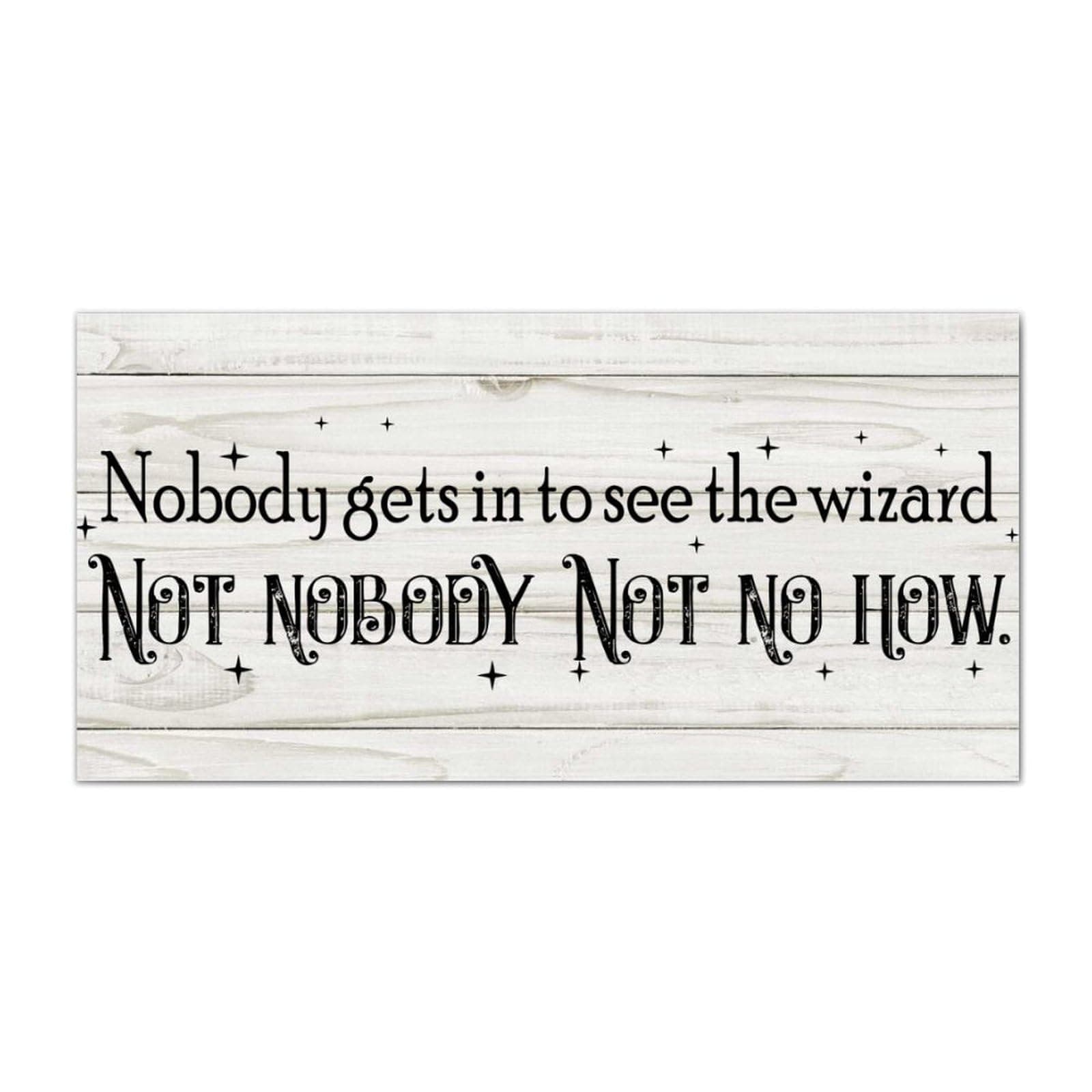 LITTLEGROVE SEEDS Retro Vintage Wooden Pallet Sign Nobody Gets in to See The Wizard Signs with Quotes 12x6in Wooden Signs Family Wall Art Wall Hanger for Home Bedroom Living Room Wedding Gifts