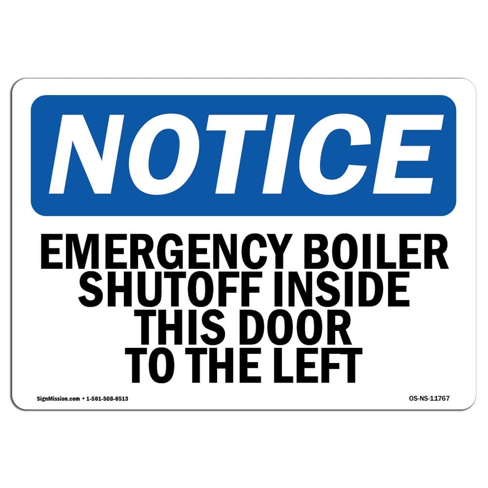 OSHA Notice Sign - Emergency Boiler Shutoff Inside This Door | Vinyl Label Decal | Protect Your Business, Construction Site | Made in The USA