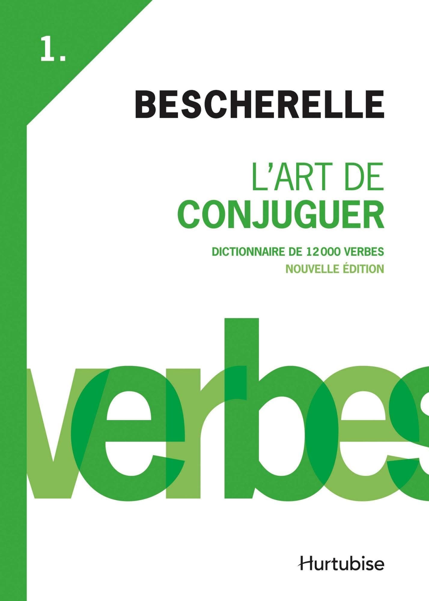 L'Art De Conjuguer- Bescherelle