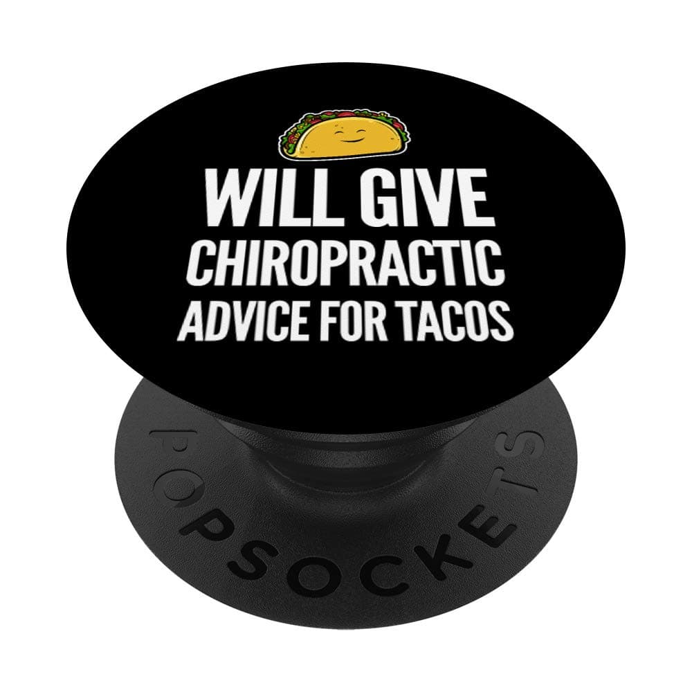 Funny Chiropractor Tacos Chiropractic Assistant PopSockets PopGrip: Swappable Grip for Phones & Tablets