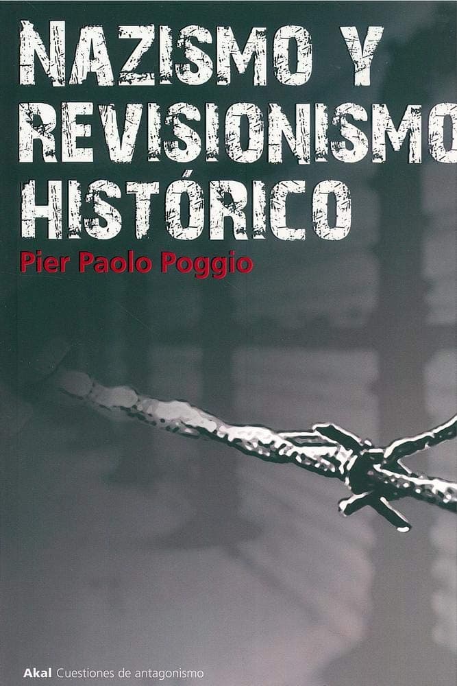 Nazismo y revisionismo historico / Nazism and Historical Revisionism