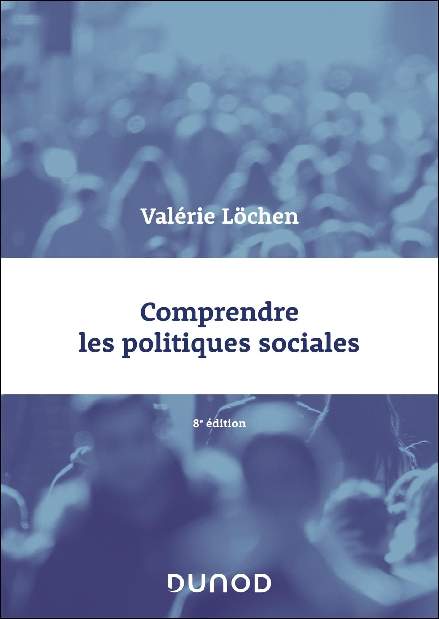 COMPRENDRE LES POLITIQUES SOCIALES - 8E ÉD.