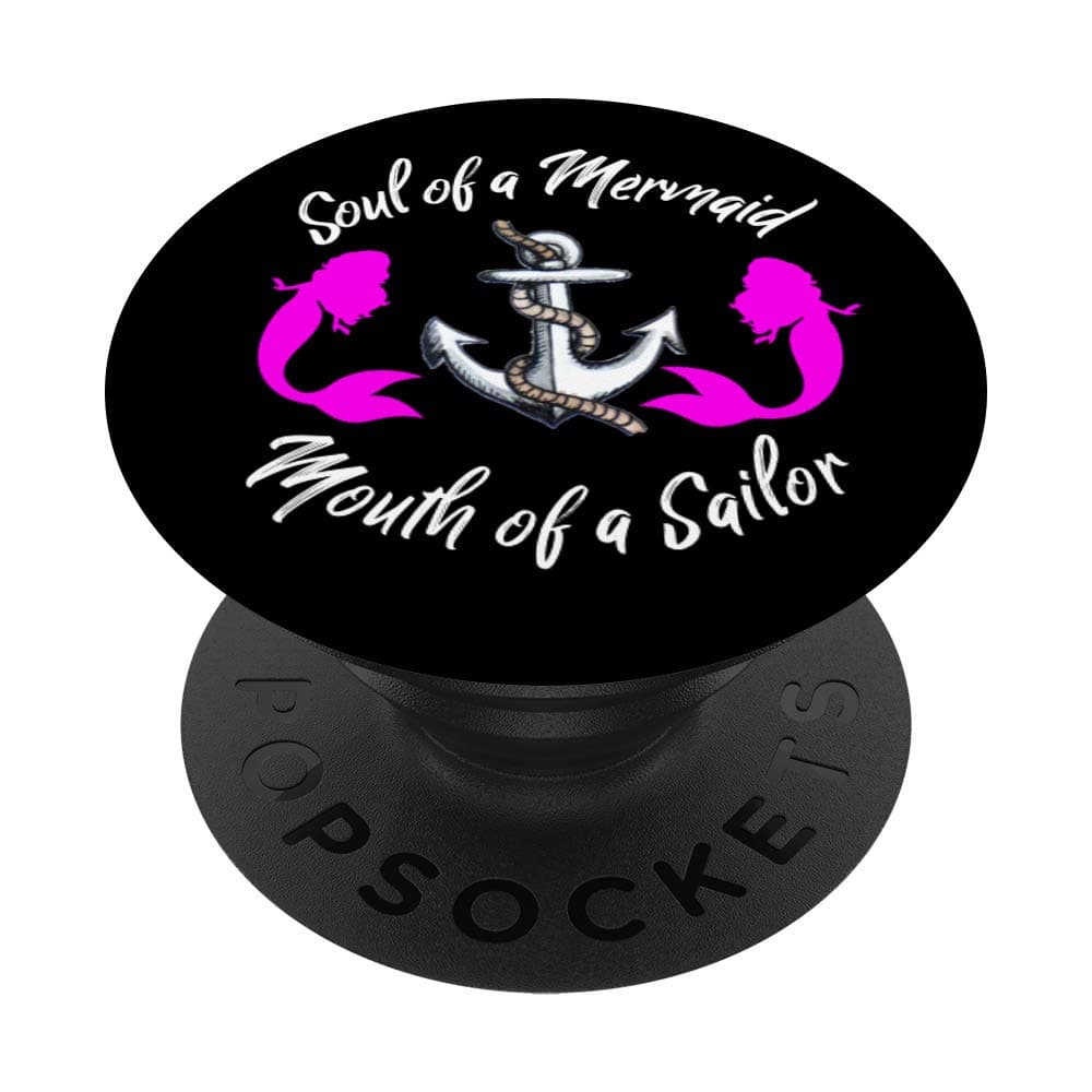 Soul of a Mermaid Mouth of a Sailor Funny Sailing Sayings