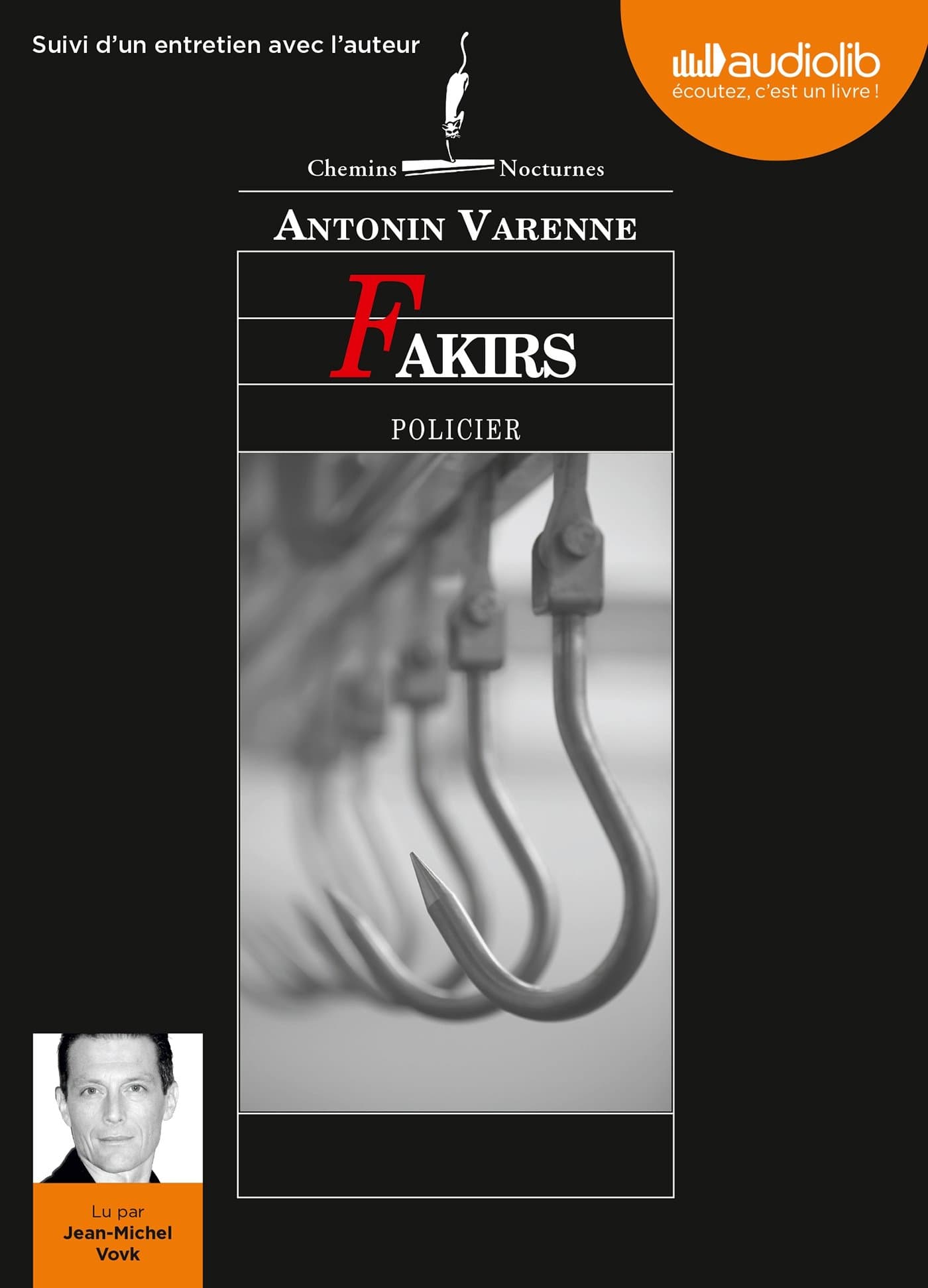 Fakirs: Livre audio 1 CD MP3 - Suivi d'un entretien avec l'auteur