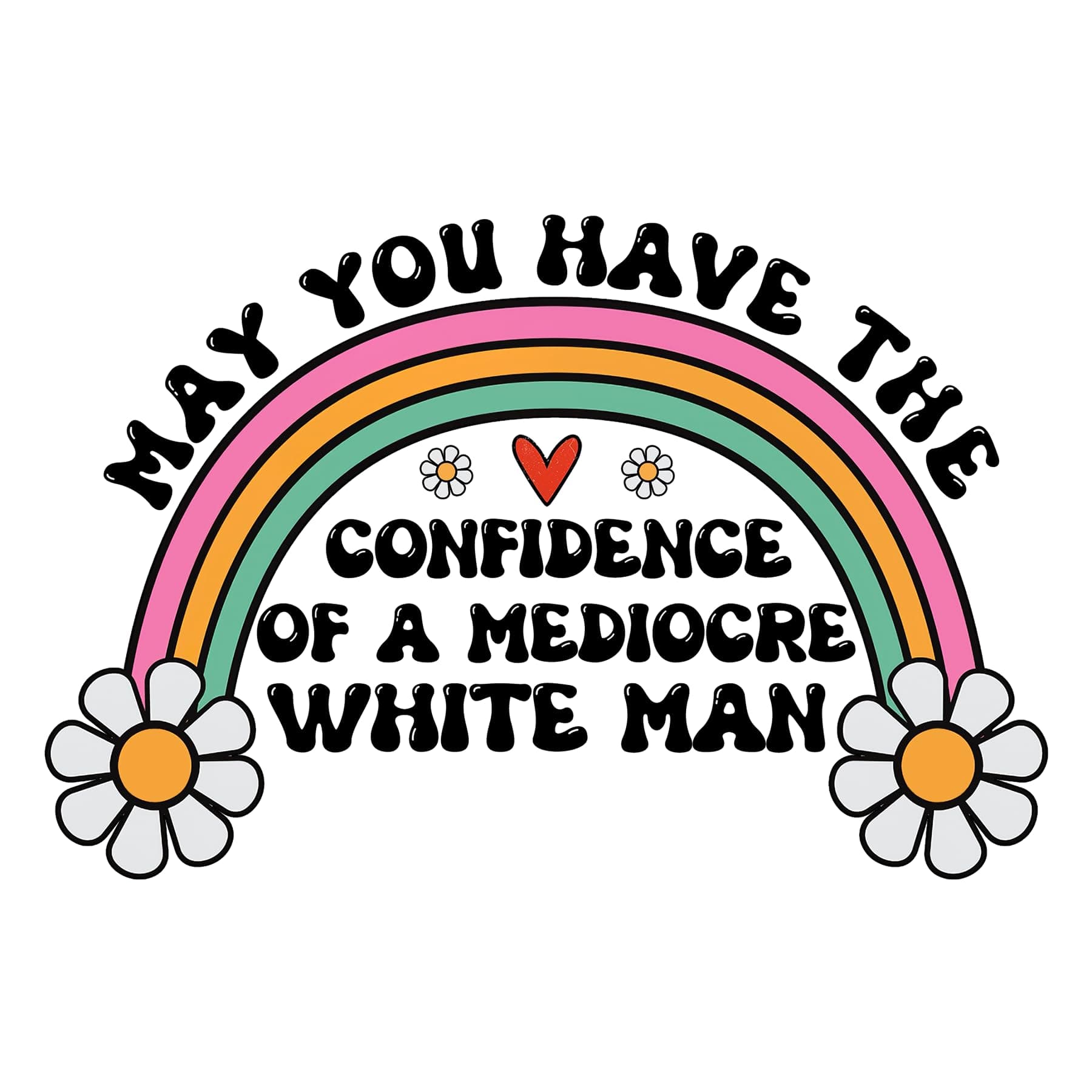 (3pcs) May You Have The Confidence of a Mediocre White Man Sticker for Kids, Water Bottle Stickers Waterproof Vinyl Phone Decal, Skateboard Stickers, Book Sticker(3in)