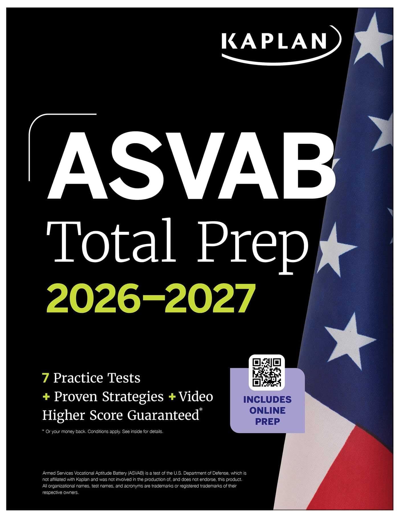 ASVAB Total Prep 2026-2027: Includes 7 Full Length Practice Tests + 2000+ Practice Questions + Online Flashcards + Online Access to Interactive Video Lessons and Tutorials (Kaplan Test Prep)