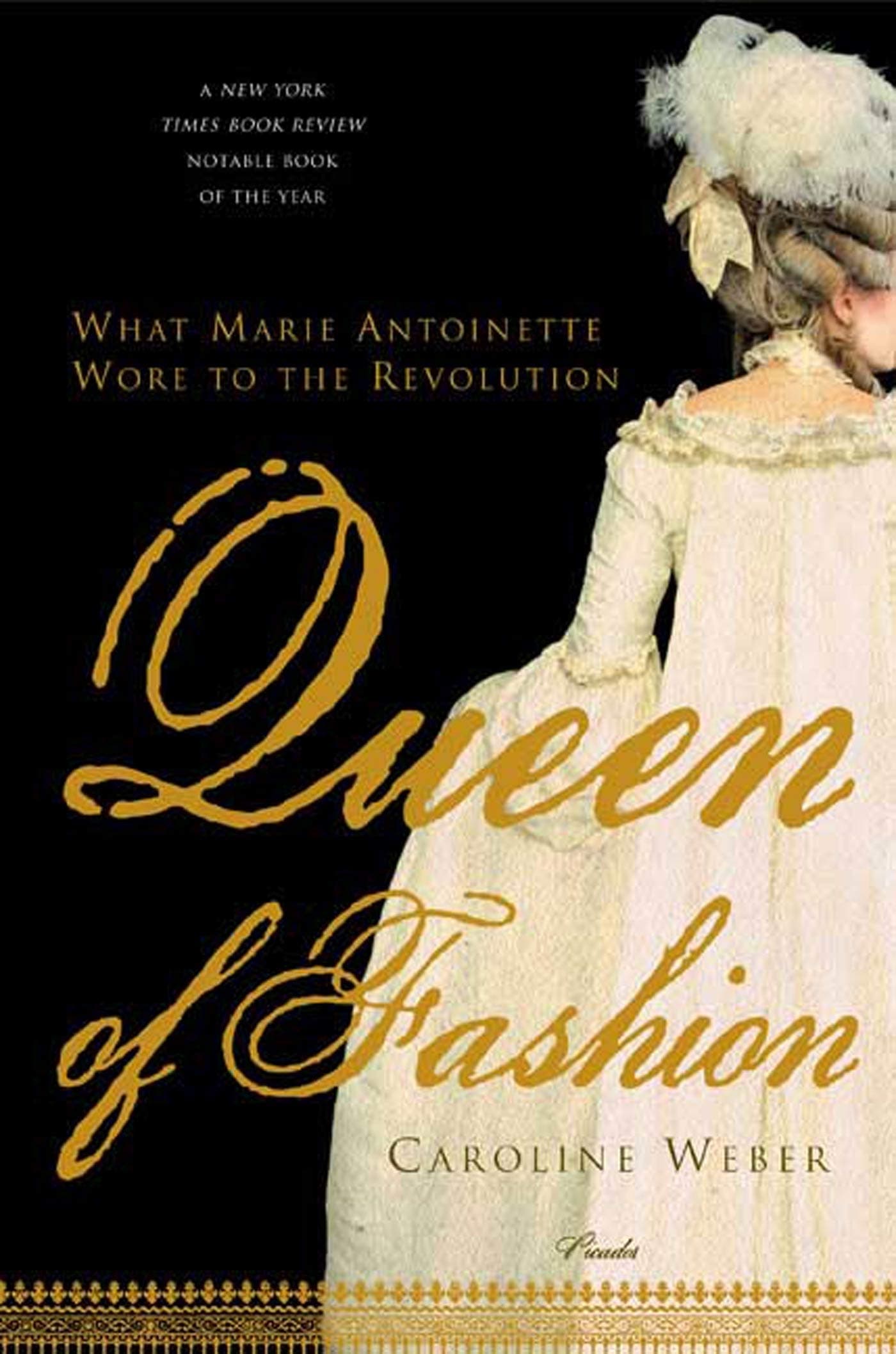Queen of Fashion: What Marie Antoinette Wore to the Revolution
