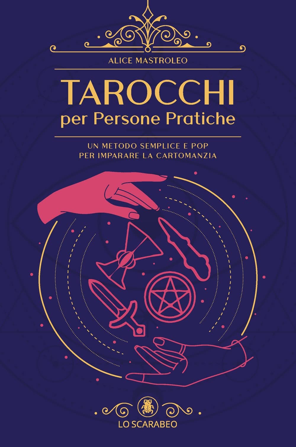 TAROCCHI PER PERSONE PRATICHE