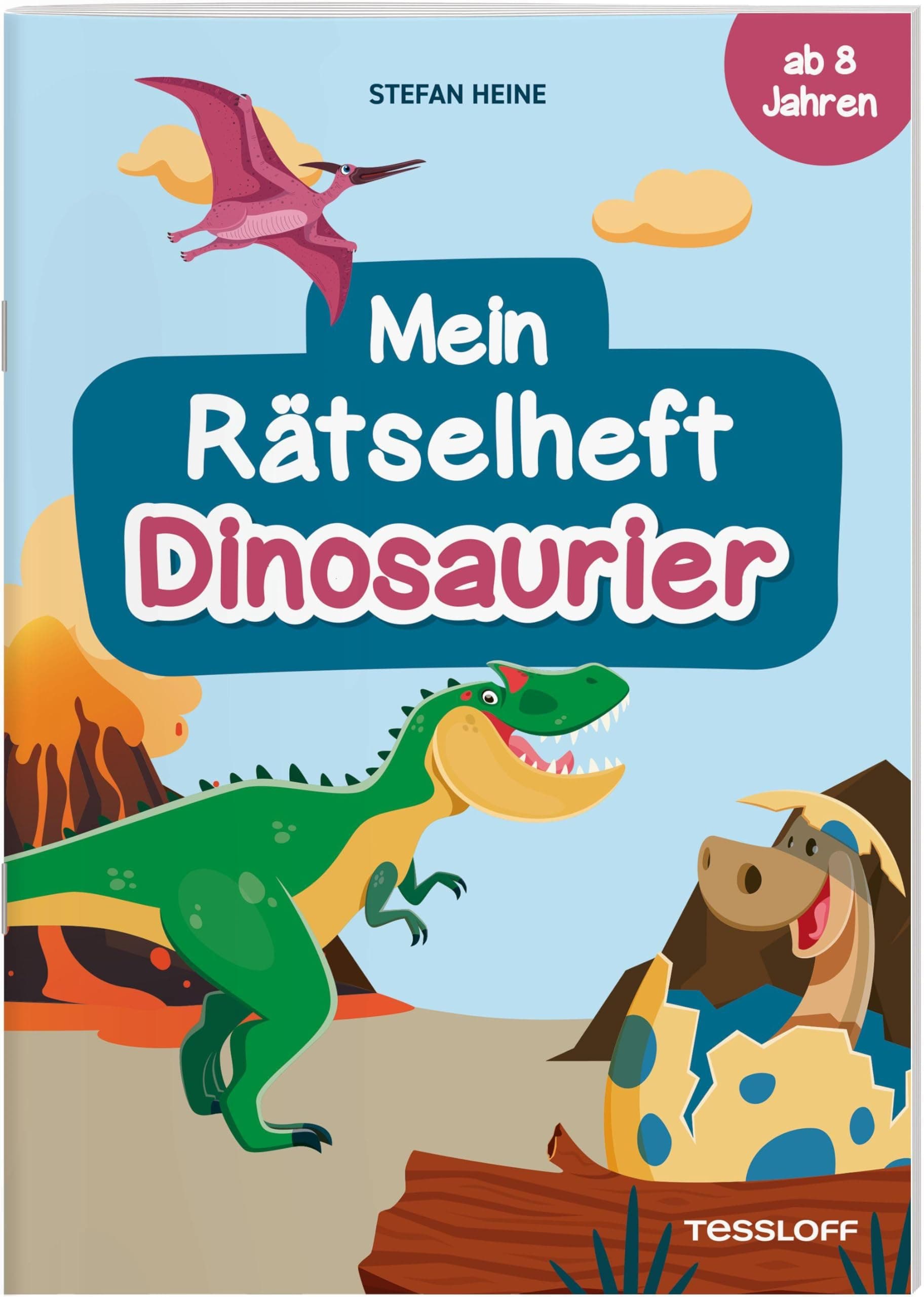 Mein Rätselheft Dinosaurier. Ab 8 Jahren: Symbolrätsel, Binoxxo, Quiz und vieles mehr vom Rätselmacher Stefan Heine