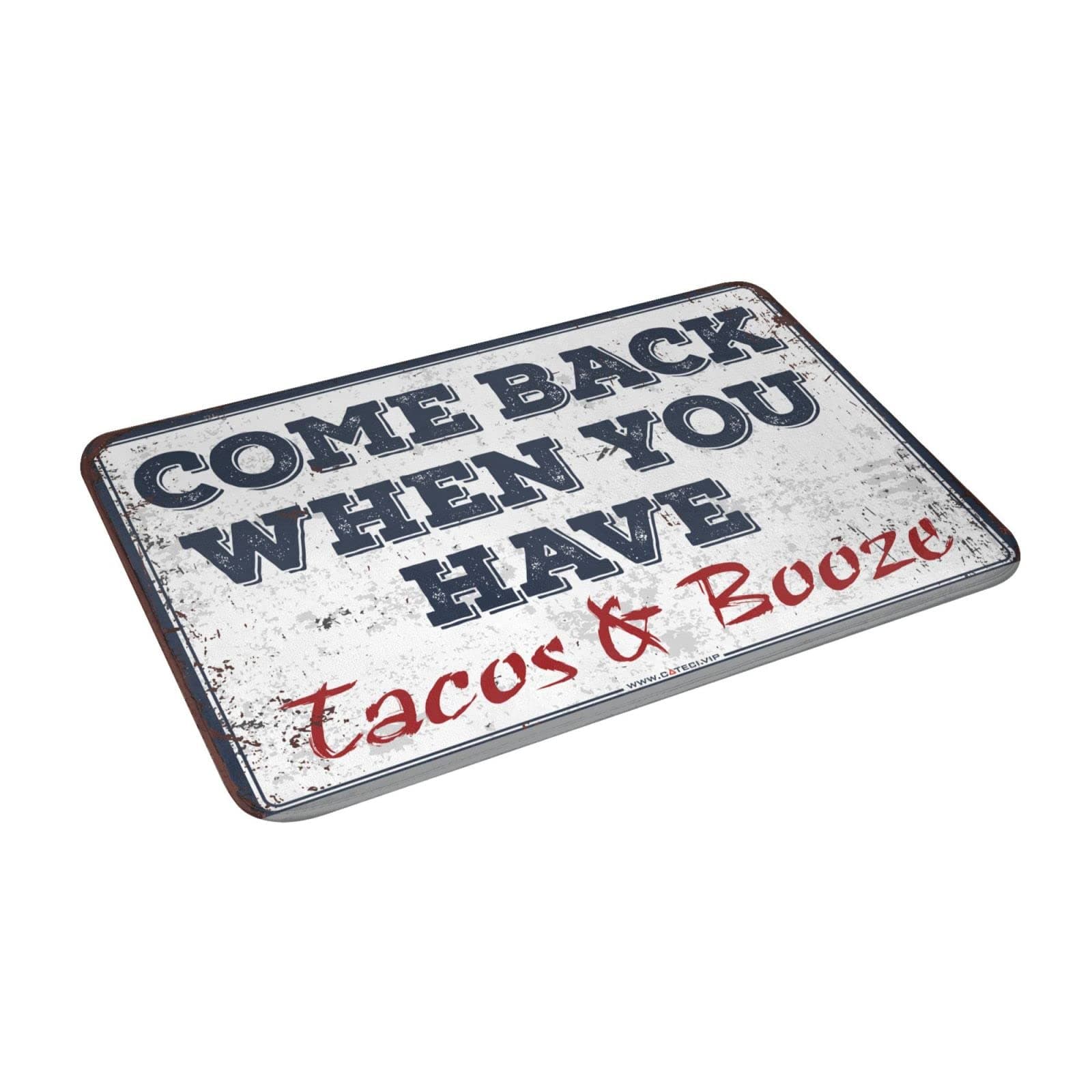 Rubber Mats for Floor Come Back When You Have Tacos and Booze Funny Doormat Entryway Decor ( Color : Style A , Size : 50X80CM )