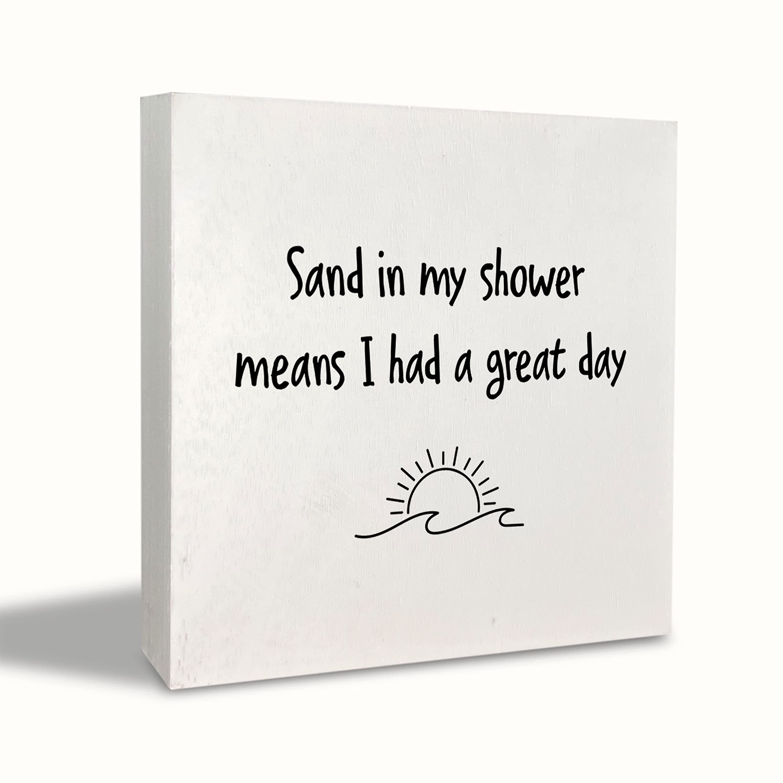 KEUSPI Summer Desk Decor,Sand in My Shower Means I Had a Great Day Wood Block Plaque Box Sign Summer Wood Box Sign Desk Decor for Coastal Beach House Home Bathroom Wall Tabletop Shelf Decorations