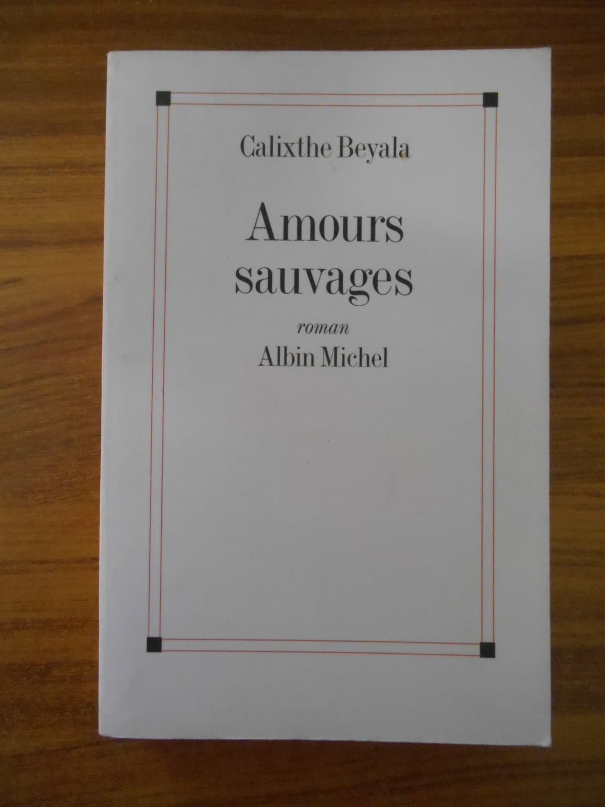 Amours sauvages: AMOURS SAUVAGES