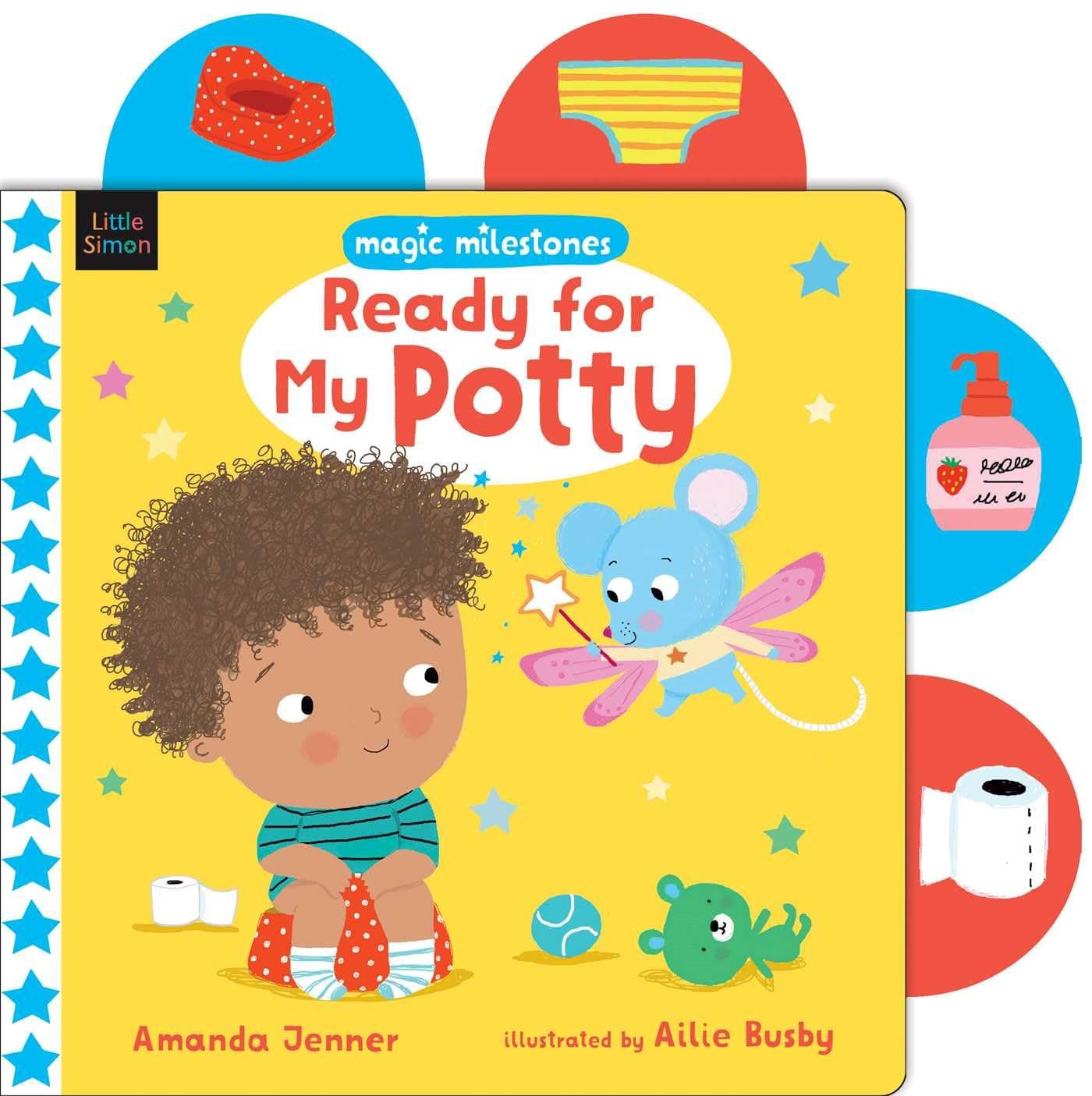 Ready for My Potty: A toilet training essential for toddlers (Magic Milestones)