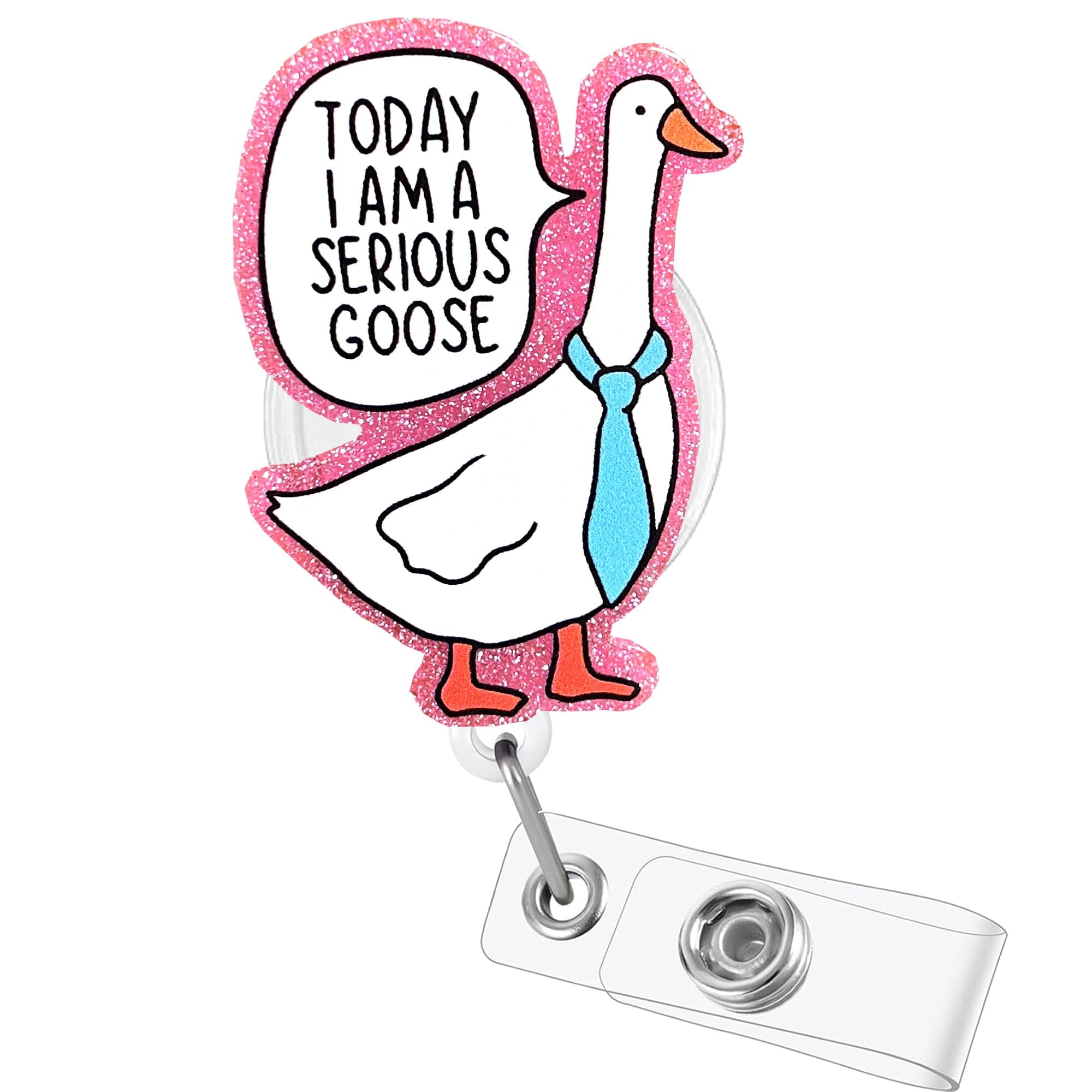 Today I Am a Serious Goose Badge Reel Retractable Funny ID Name Tag Holder with Alligator Clip, Cute RN CNA Nurse Nursing Student Badge Buddy