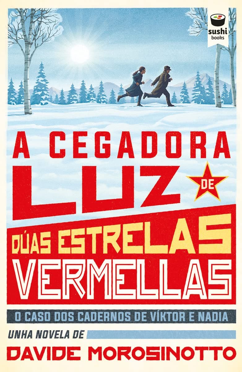 A cegadora luz de dúas estrelas vermellas [Próxima aparición]