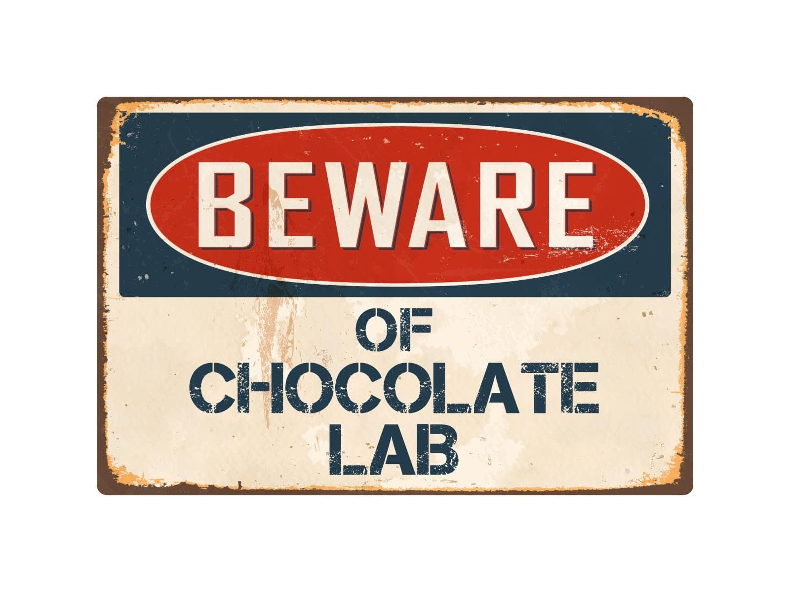 StickerPirate Beware of Chocolate Lab 8” x 12” Vintage Aluminum Retro Metal Sign VS107