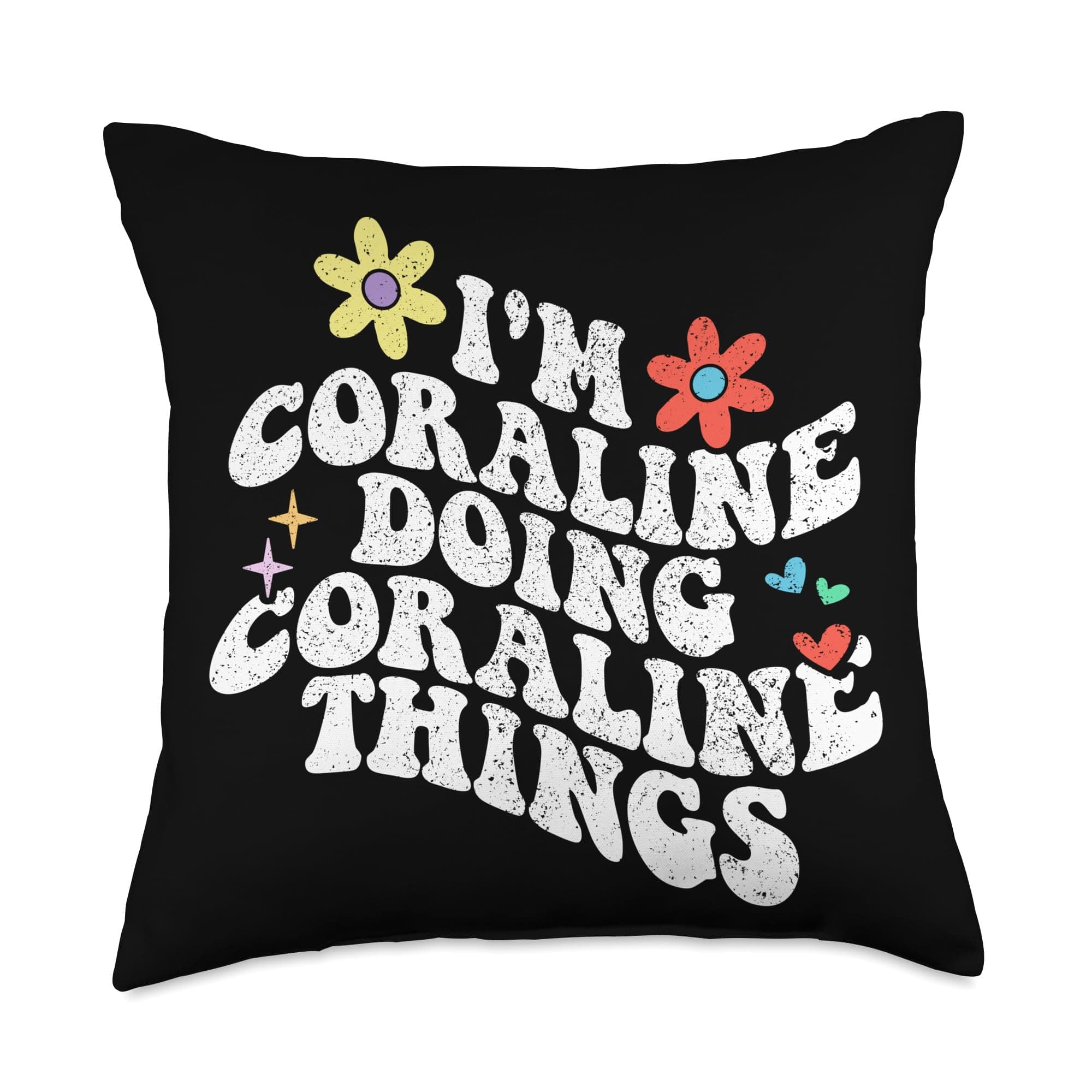 Groovy Im Coraline Doing Coraline Things Funny Mother's Day Throw Pillow