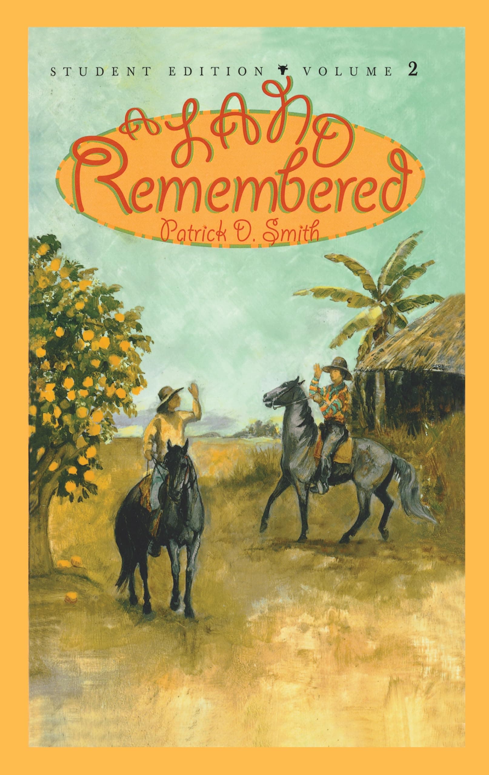 A Land Remembered: Student Edition Volume 2