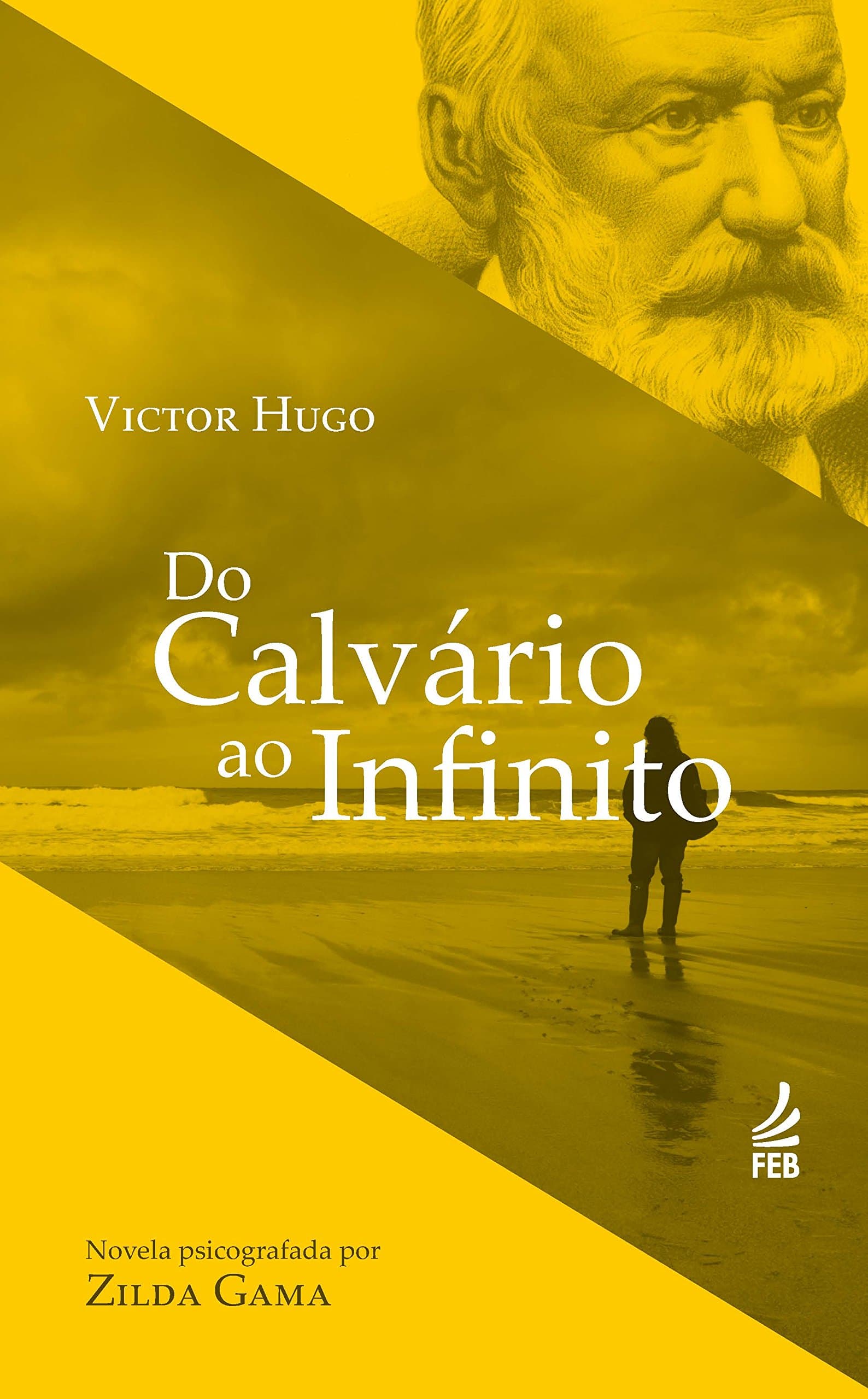 Do Calvario Ao Infinito (Em Portuguese do Brasil)