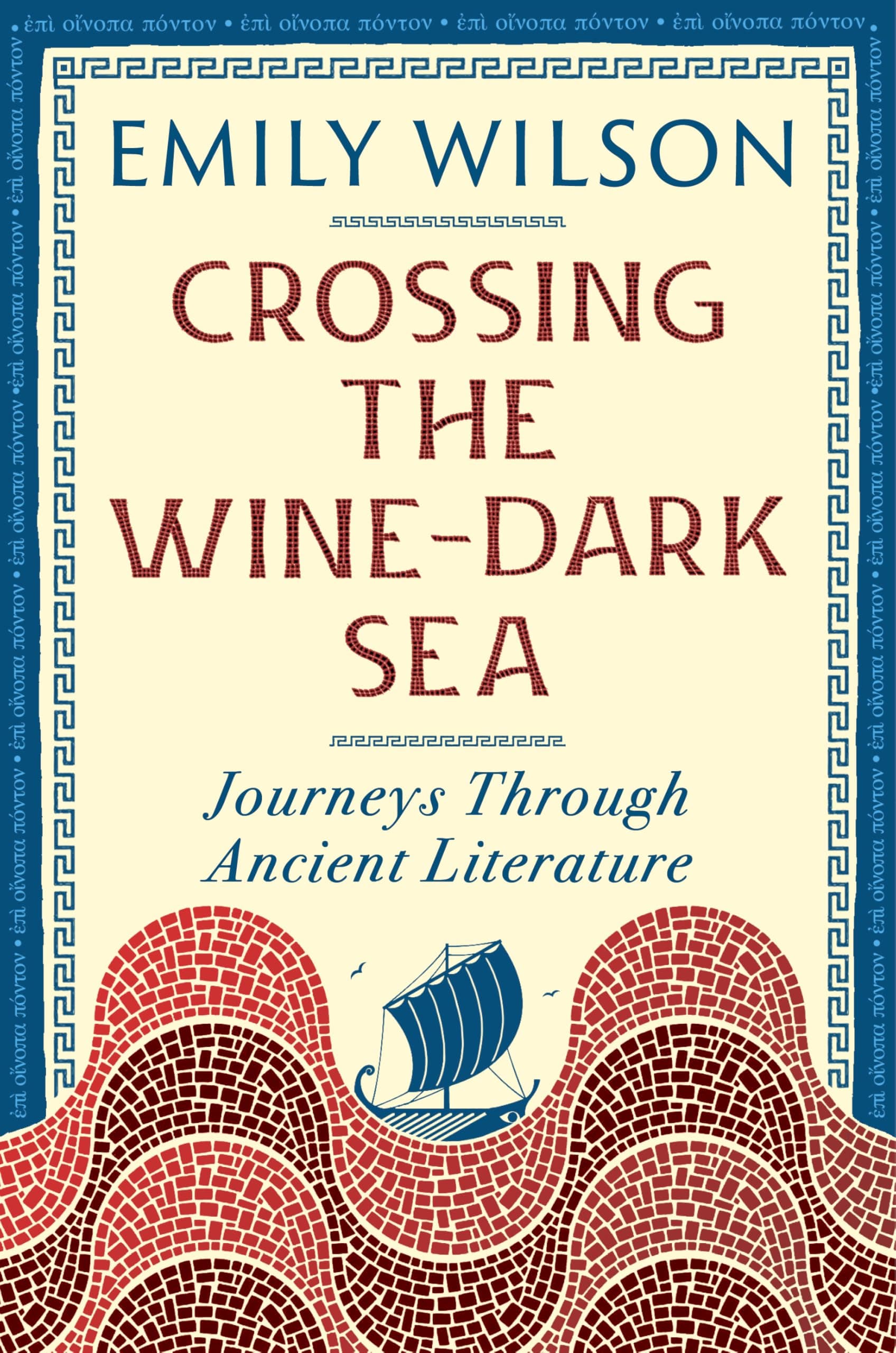 Crossing the Wine Dark-Sea: Journeys Through Ancient Literature